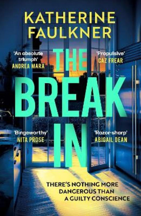 The Break-In by Katherine Faulkner - 9781526675453