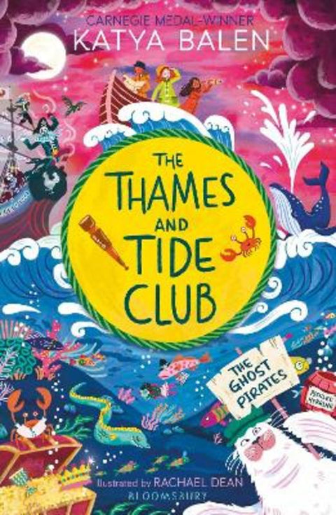 The Thames and Tide Club: The Ghost Pirates by Katya Balen - 9781526675866