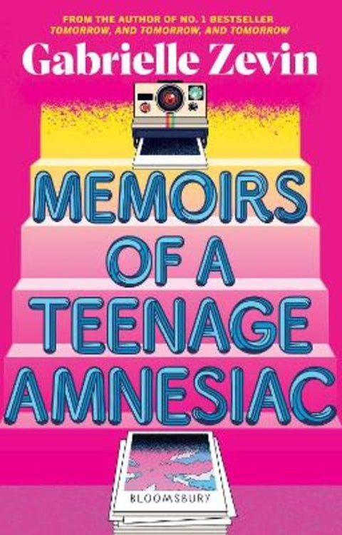 Memoirs of a Teenage Amnesiac by Gabrielle Zevin - 9781526676030
