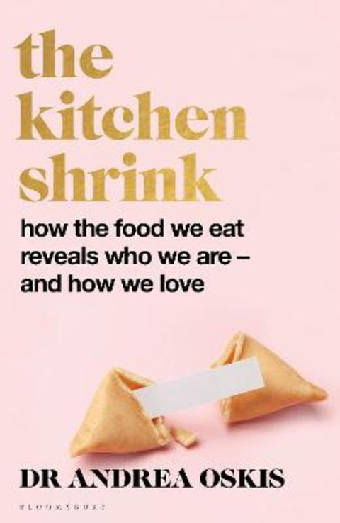 The Kitchen Shrink by Dr Andrea Oskis - 9781526679741