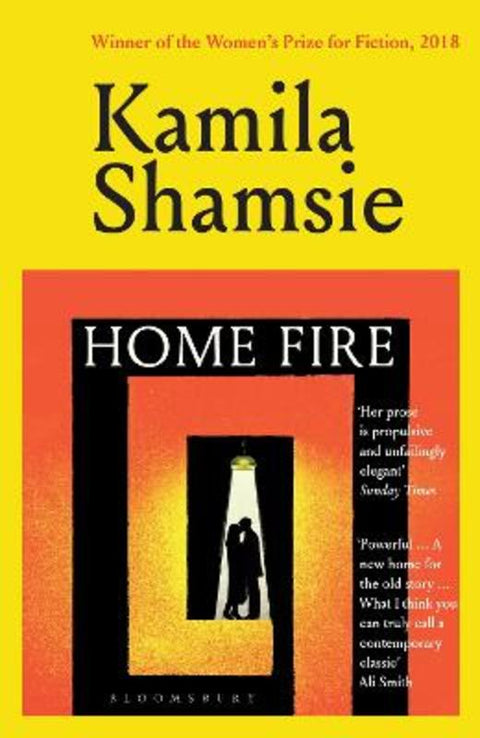 Home Fire by Kamila Shamsie - 9781526679987