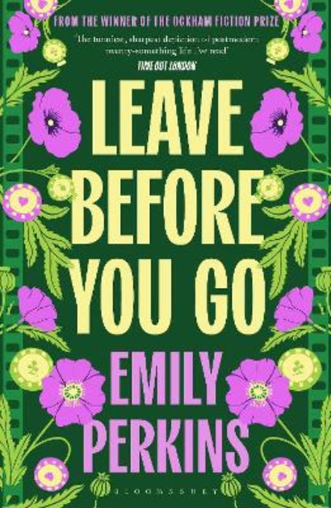 Leave Before You Go by Emily Perkins - 9781526681225