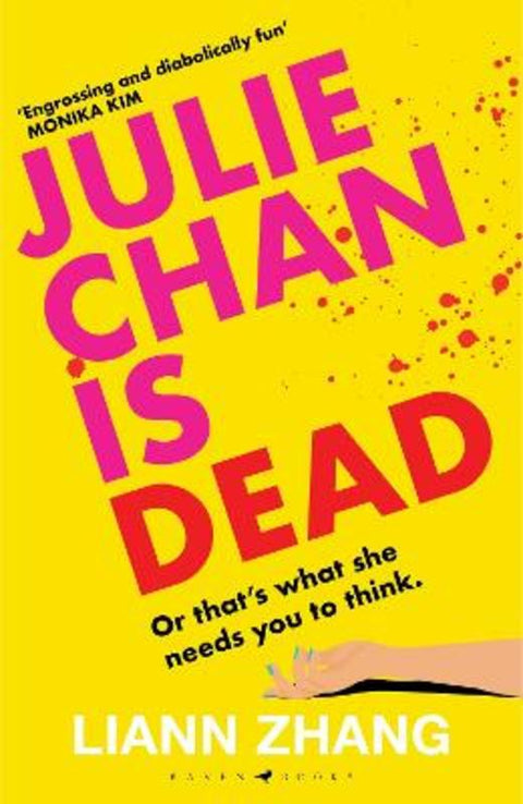 Julie Chan is Dead by Liann Zhang - 9781526681850