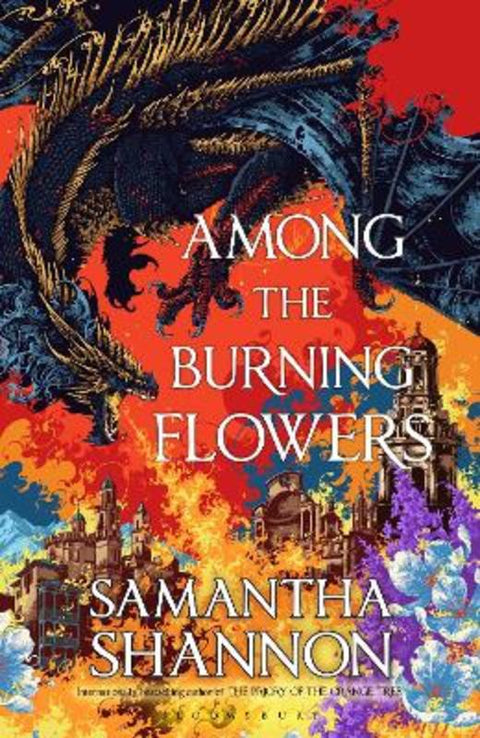 Among the Burning Flowers by Samantha Shannon - 9781526686824