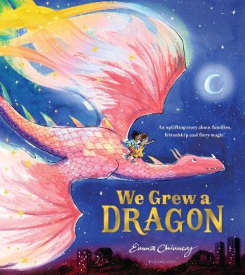 We Grew a Dragon by Emma Chinnery (Illustrator) - 9781526687449