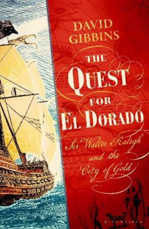 The Quest for El Dorado by Dr David Gibbins - 9781526688941