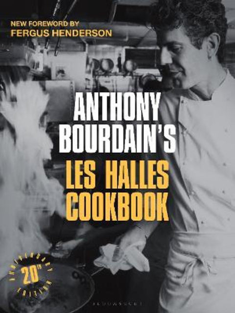 Anthony Bourdain's Les Halles Cookbook by Anthony Bourdain - 9781526689672