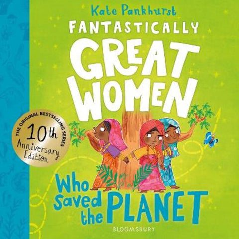 Fantastically Great Women Who Saved the Planet from Kate Pankhurst - Harry Hartog gift idea