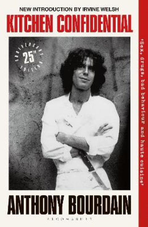 Kitchen Confidential by Anthony Bourdain - 9781526692528