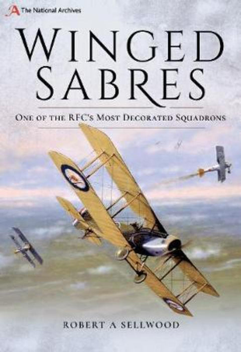 Winged Sabres by Robert A. Sellwood - 9781526729576