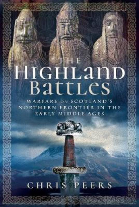 The Highland Battles by Chris Peers - 9781526741745