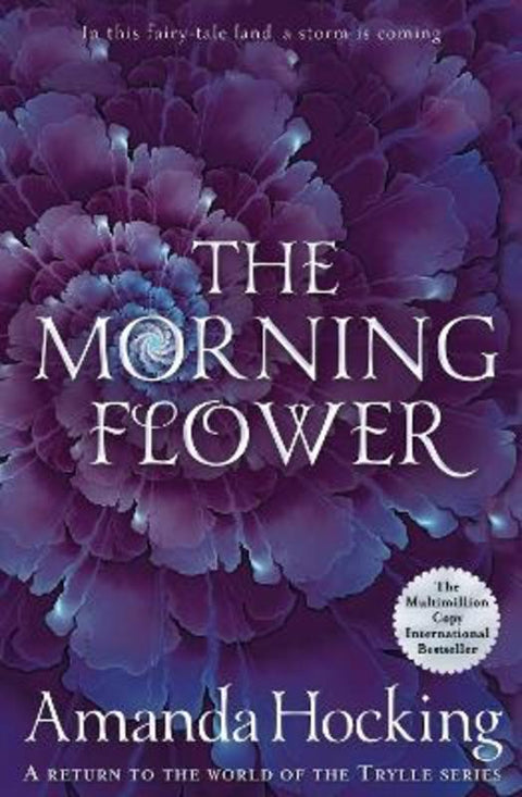 The Morning Flower by Amanda Hocking - 9781529001327