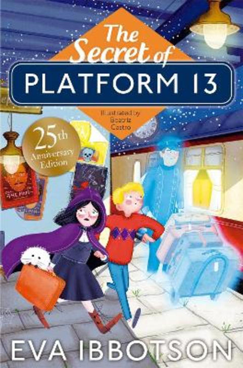 The Secret of Platform 13 by Eva Ibbotson - 9781529002454