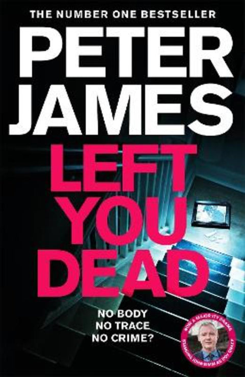 Left You Dead by Peter James - 9781529004267