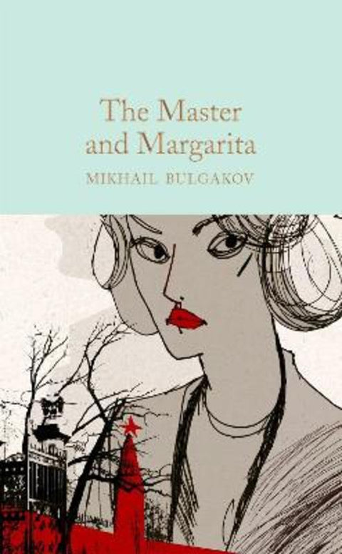 The Master and Margarita by Mikhail Bulgakov - 9781529012118