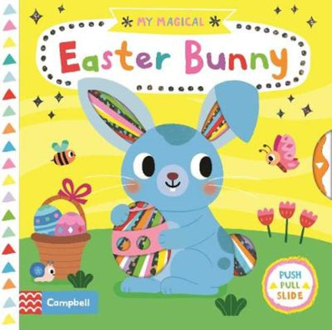 My Magical Easter Bunny by Campbell Books - 9781529017007