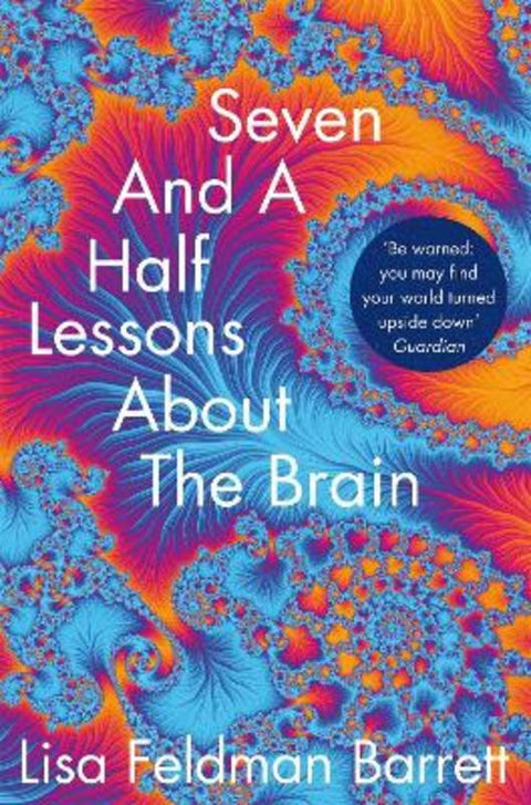 Seven and a Half Lessons About the Brain by Lisa Feldman Barrett - 9781529018646