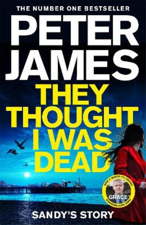 They Thought I Was Dead: Sandy's Story by Peter James - 9781529031454