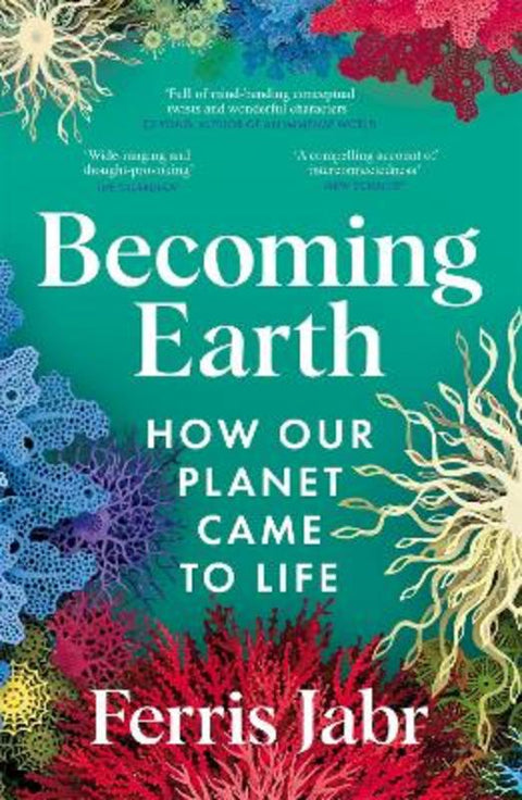 Becoming Earth by Ferris Jabr - 9781529038200