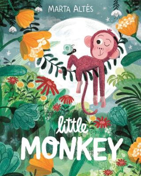 Little Monkey by Marta Altes - 9781529045093