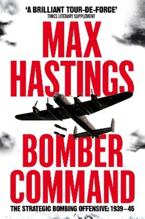 Bomber Command by Max Hastings - 9781529047790