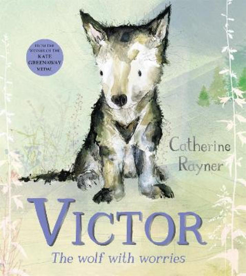 Victor, the Wolf with Worries by Catherine Rayner - 9781529051285