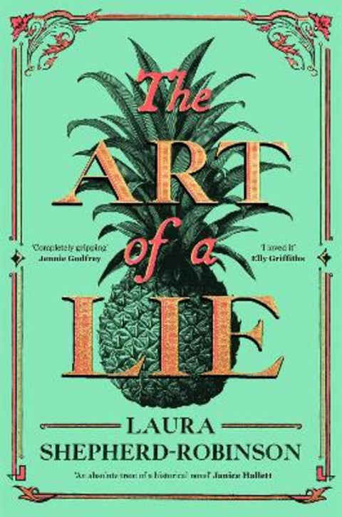 The Art of a Lie by Laura Shepherd-Robinson - 9781529053739