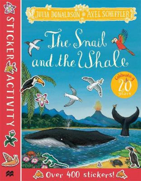 The Snail and the Whale Sticker Book by Julia Donaldson - 9781529054293