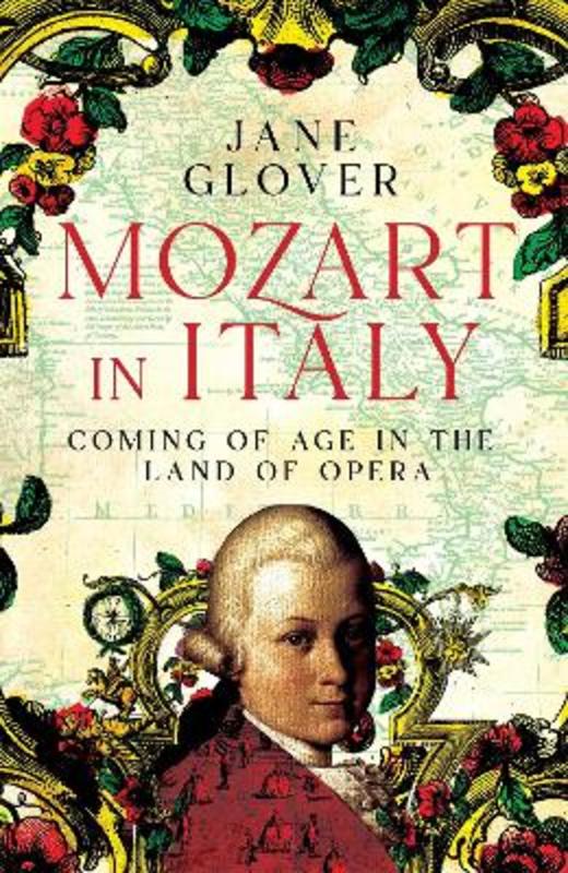 Mozart in Italy by Jane Glover - 9781529059861