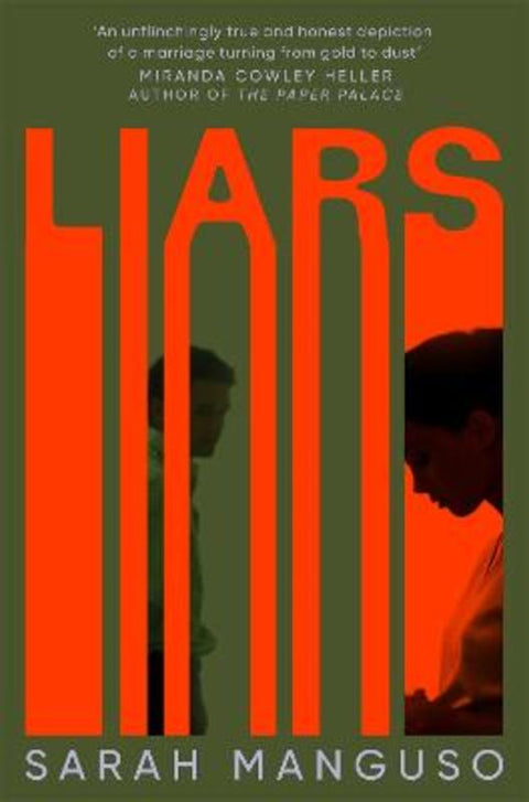 Liars by Sarah Manguso - 9781529062779