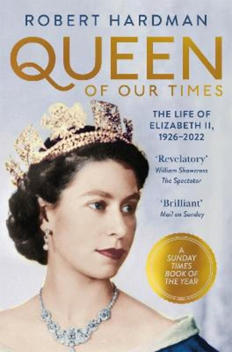 Queen of Our Times by Robert Hardman - 9781529063455