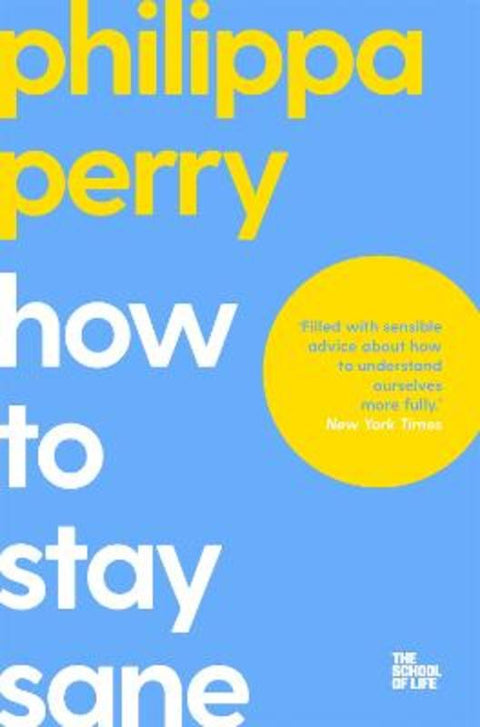 How to Stay Sane by Philippa Perry - 9781529065367