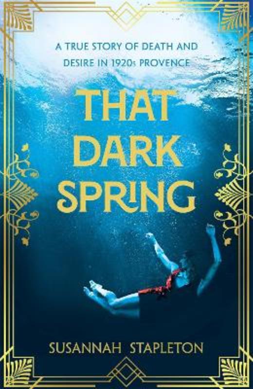 That Dark Spring by Susannah Stapleton | Harry Hartog – Harry Hartog ...