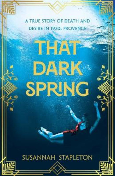 That Dark Spring by Susannah Stapleton - 9781529065541