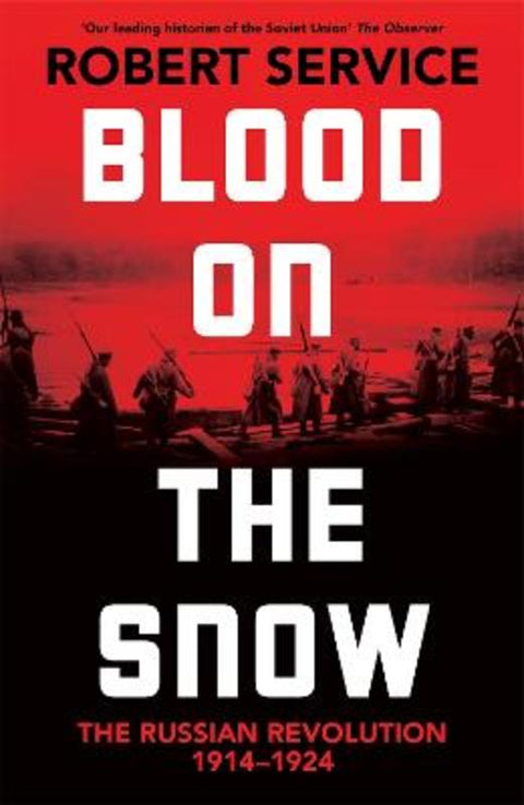 Blood on the Snow by Robert Service - 9781529065824