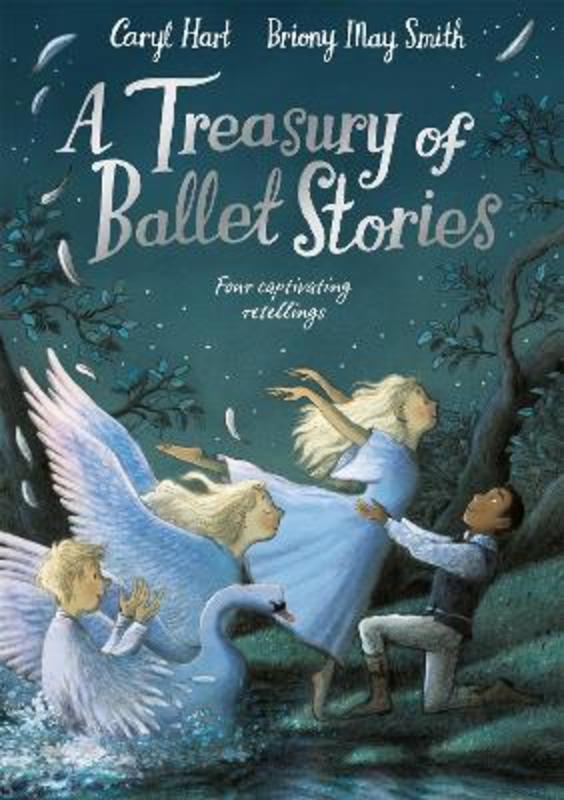 A Treasury of Ballet Stories by Caryl Hart - 9781529074321