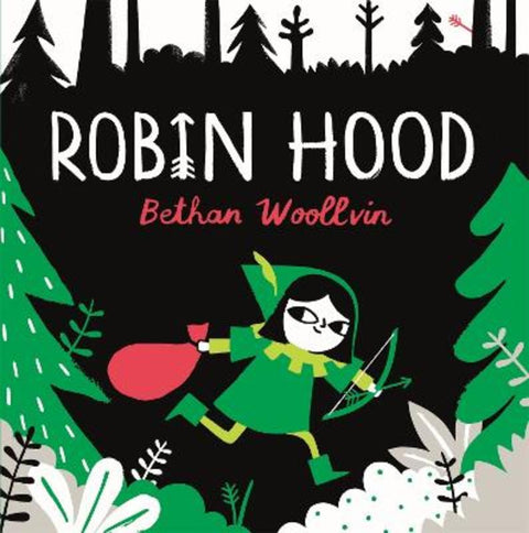 Robin Hood by Bethan Woollvin - 9781529078329