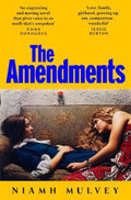 The Amendments by Niamh Mulvey - 9781529079876