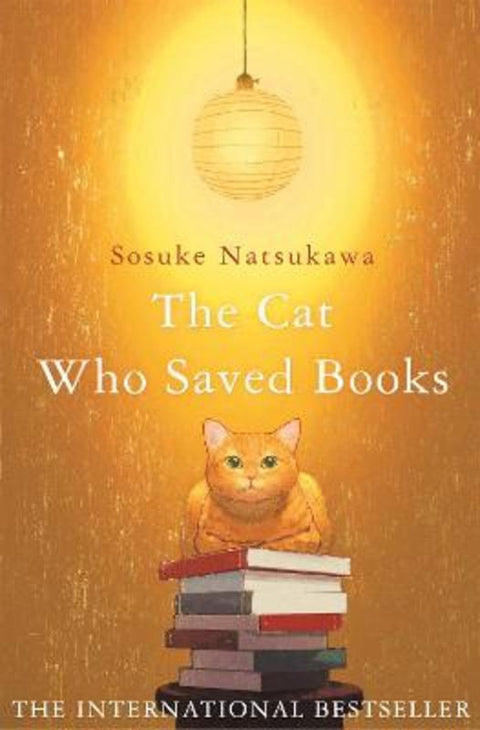 The Cat Who Saved Books by Sosuke Natsukawa - 9781529081480