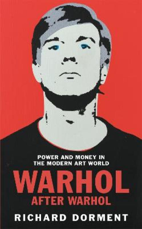 Warhol After Warhol by Richard Dorment - 9781529081503