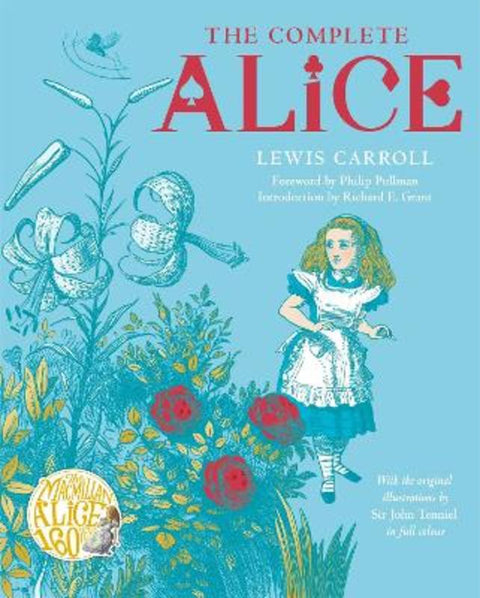 The Complete Alice by Lewis Carroll - 9781529084740