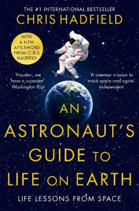 An Astronaut's Guide to Life on Earth by Chris Hadfield - 9781529084788