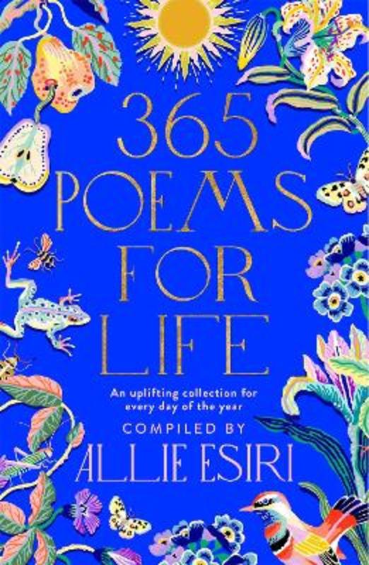 365 Poems for Life by Allie Esiri - 9781529088397