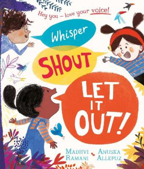 Whisper, Shout: Let It Out! by Madhvi Ramani - 9781529088700