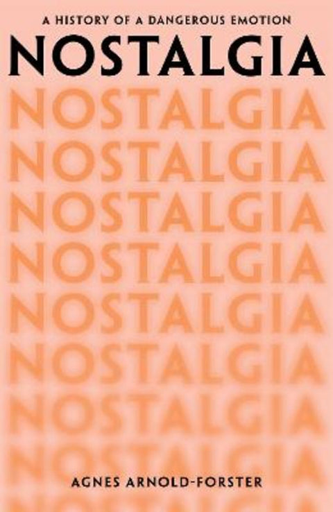Nostalgia by Agnes Arnold-Forster - 9781529091366