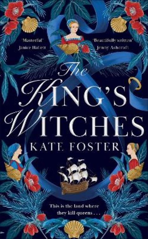 The King's Witches by Kate Foster - 9781529091793