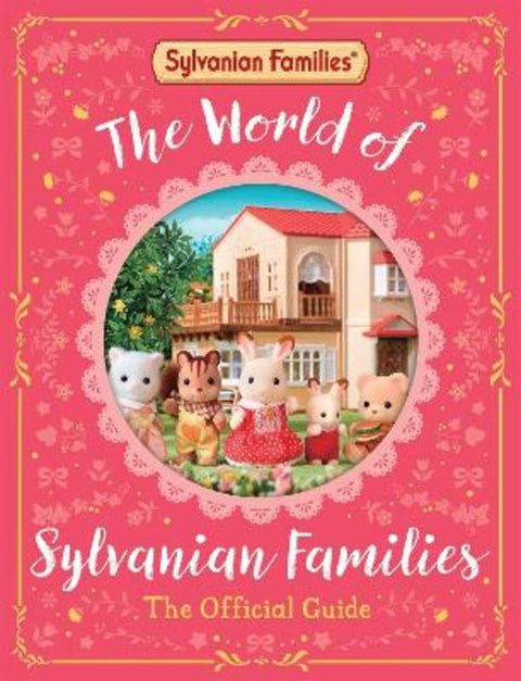 The World of Sylvanian Families Official Guide from Macmillan Children's Books - Harry Hartog gift idea