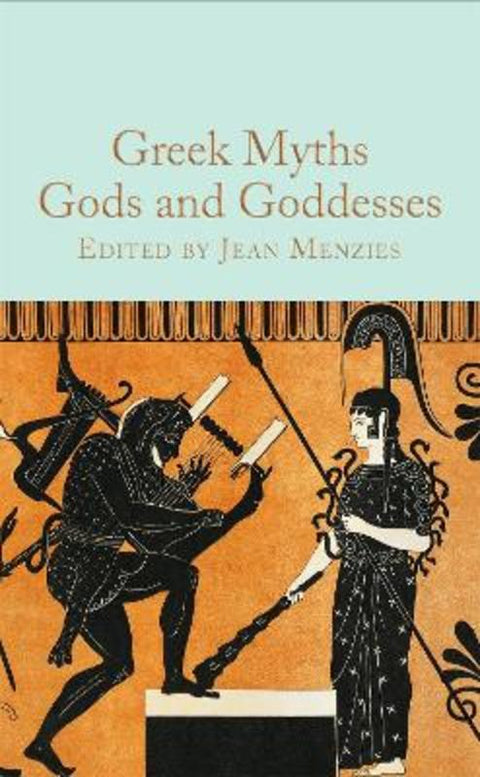 Greek Myths: Gods and Goddesses by Jean Menzies - 9781529093346