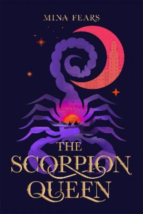 The Scorpion Queen by Mina Fears - 9781529097221