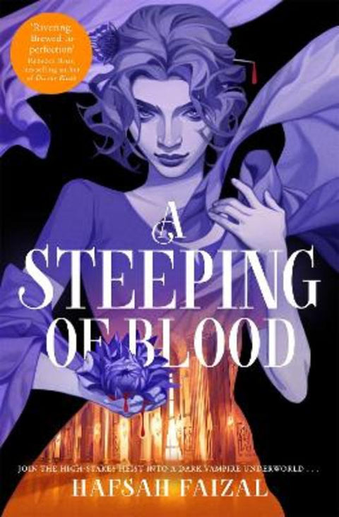 A Steeping of Blood by Hafsah Faizal - 9781529098921